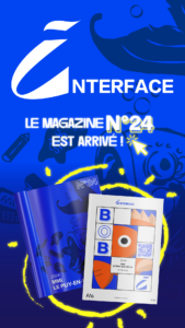 Il s'agit d'une publication statique pour Instagram annonçant l'arrivé du magazine Interface numéro 24.